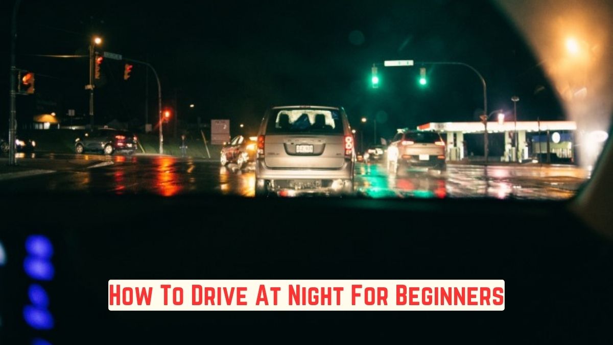 How to drive at night
