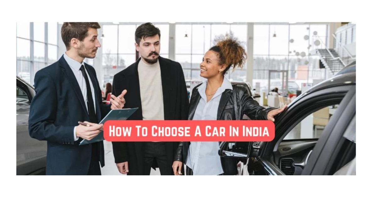 How To Choose A Car In India