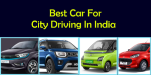 Best car for city driving in india