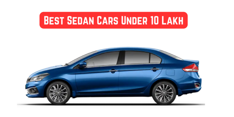 Best Sedan car under 10 lakh