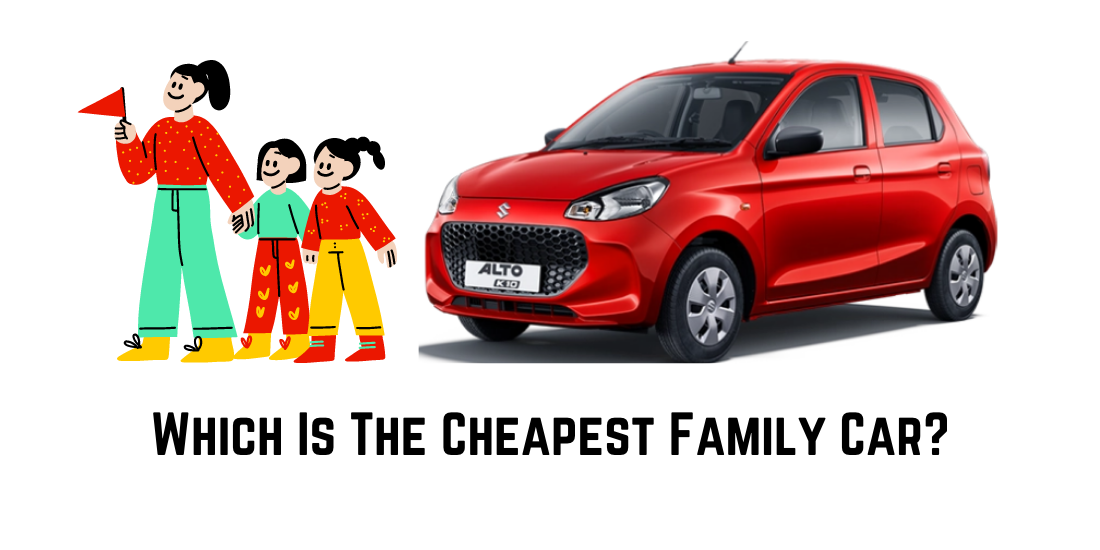Most affordable family car in india