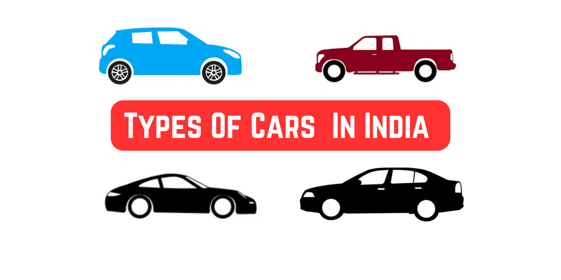 How Many Types Of Cars Are There In India