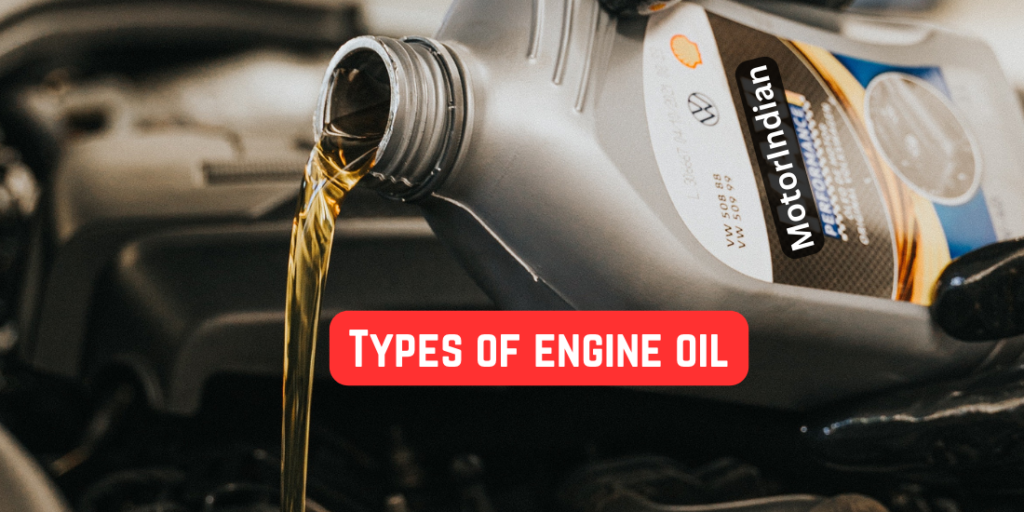 How Many Types Of Oil Are Used In Cars?