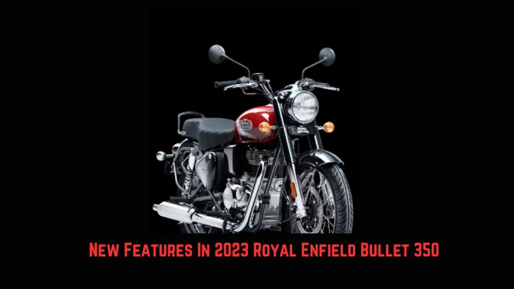 New 2023 Royal Enfield Bullet 350