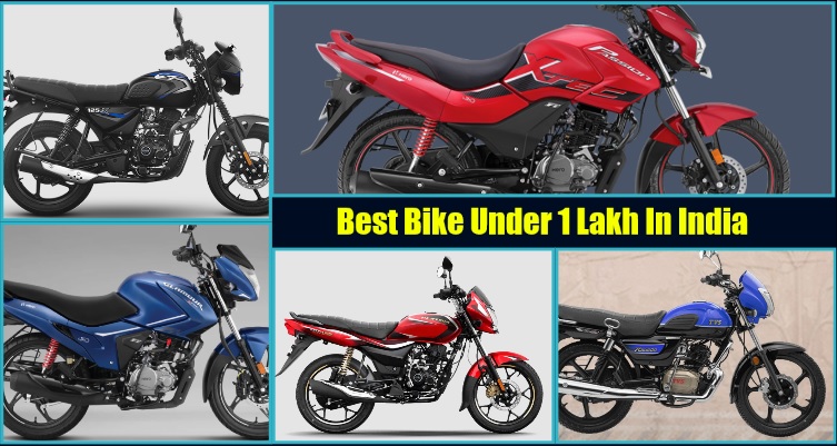 Best Bikes Under 1 Lakh In India